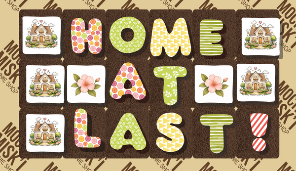 Misk'i Brownie Message - Home at last!